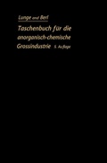 Cover: Taschenbuch f&uuml;r die anorganisch-chemische Gro&szlig;industrie - Springer