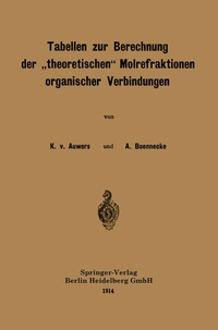 Abbildung von: Tabellen zur Berechnung der "theoretischen" Molrefraktionen organischer Verbindungen - Springer