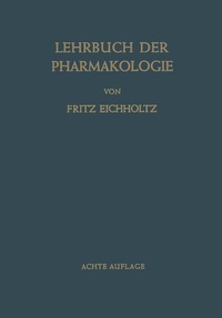 Abbildung von: Lehrbuch der Pharmakologie im Rahmen einer Allgemeinen Krankheitslehre - Springer