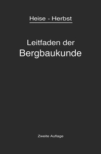 Abbildung von: Kurzer Leitfaden der Bergbaukunde - Springer
