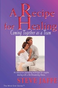 Cover: A Recipe for Healing, Coming Together as a Team - Mind Diet Group
