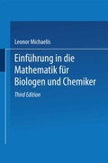 Cover: Einf&uuml;hrung in die Mathematik f&uuml;r Biologen und Chemiker - Springer