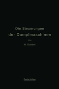 Cover: Die Steuerungen der Dampfmaschinen - Springer