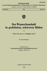 Abbildung von: Der Wasserhaushalt in gedränten, schweren Böden - Springer