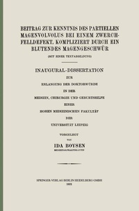 Abbildung von: Beitrag zur Kenntnis des Partiellen Magenvolvolus bei einem Zwerchfelldefekt, Kompliziert durch ein Blutendes Magengeschwür - Springer