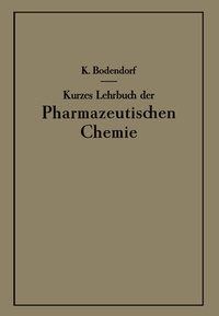 Abbildung von: Kurzes Lehrbuch der Pharmazeutischen Chemie - Springer