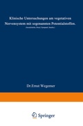 Abbildung von: Klinische Untersuchungen am vegetativen Nervensystem mit sogenannten Potentialstoffen - Springer