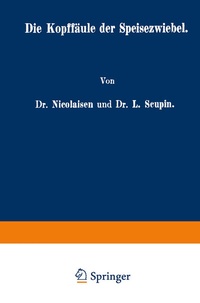 Abbildung von: Die Kopffäule der Speisezwiebel - Springer