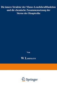 Abbildung von: Die innere Struktur der Masse-Leuchtkraftfunktion und die chemische Zusammensetzung der Sterne der Hauptreihe - Springer