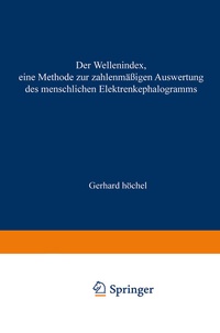 Abbildung von: Der Wellenindex, eine Methode zur zahlenmäßigen Auswertung des menschlichen Elektrenkephalogramms - Springer