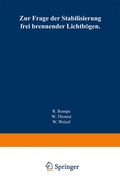Cover: Zur Frage der Stabilisierung frei brennender Lichtb&ouml;gen - Springer