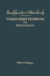 Abbildung von: Vorschriftenbuch für Drogisten - Springer