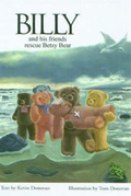Cover: Billy and His Friends Rescue Betsy Bear - Kevin M Donovan