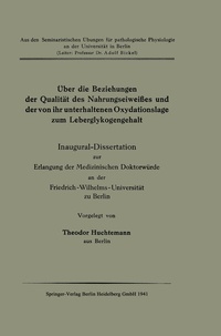 Abbildung von: Über die Beziehungen der Qualität des Nahrungseiweißes und der von ihr unterhaltenen Oxydationslage zum Leberglykogengehalt - Springer