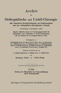 Abbildung von: Hebung des Hängefußes bei Peroneuslähmung durch Sehnenplastik - J.F. Bergmann-Verlag