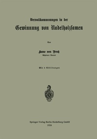 Abbildung von: Vervollkommnungen in der Gewinnung von Nadelholzsamen - Springer