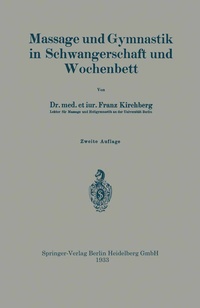 Abbildung von: Massage und Gymnastik in Schwangerschaft und Wochenbett - Springer