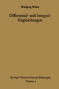 Cover: Differential- und Integral-Ungleichungen und ihre Anwendung bei Absch&auml;tzungs- und Eindeutigkeitsproblemen - Springer