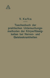 Abbildung von: Taschenbuch der praktischen Untersuchungsmethoden der Körperflüssigkeiten bei Nerven- und Geisteskrankheiten - Springer