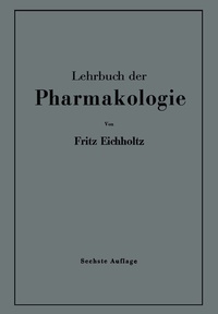 Abbildung von: Lehrbuch der Pharmakologie im Rahmen einer allgemeinen Krankheitslehre - Springer