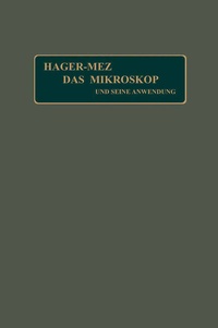Abbildung von: Das Mikroskop und seine Anwendung - Springer