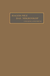 Abbildung von: Das Mikroskop und seine Anwendung - Springer