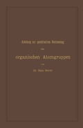 Cover: Anleitung zur quantitativen Bestimmung der organischen Atomgruppen - Springer