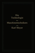 Cover: Die Technologie des Maschinentechnikers - Springer