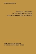 Cover: Integral Operators in the Theory of Linear Partial Differential Equations - Springer