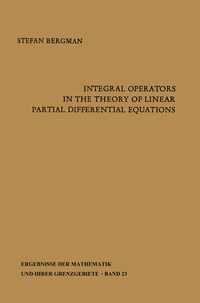 Enlarge image Cover: Integral Operators in the Theory of Linear Partial Differential Equations - Springer