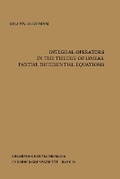 Cover: Integral Operators in the Theory of Linear Partial Differential Equations - Springer