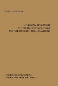 Enlarge image Cover: Integral Operators in the Theory of Linear Partial Differential Equations - Springer