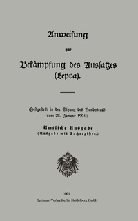 Abbildung von: Anweisung zur Bekämpfung des Aussatzes (Lepra) - Springer