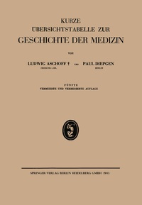Abbildung von: Kurze Übersichtstabelle zur Geschichte der Medizin - J.F. Bergmann-Verlag