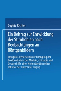 Abbildung von: Ein Beitrag zur Entwicklung der Stirnhöhlen nach Beobachtungen an Röntgenbildern - Springer