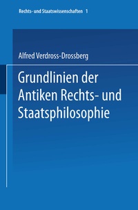 Abbildung von: Grundlinien der Antiken Rechts- und Staatsphilosophie - Springer