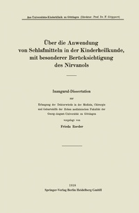 Abbildung von: Über die Anwendung von Schlafmitteln in der Kinderheilkunde, mit besonderer Berücksichtigung des Nirvanols - Springer