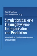 Cover: Simulationsbasierte Planungssysteme f&uuml;r Organisation und Produktion - Springer