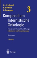 Cover: Kompendium Internistische Onkologie. Standards in Diagnostik und Therapie - Springer