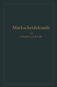 Abbildung von: Markscheidekunde für Bergschulen und den praktischen Gebrauch - Springer