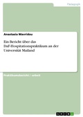 Cover: Ein Bericht &uuml;ber das DaF-Hospitationspraktikum an der Universit&auml;t Mailand - GRIN Verlag
