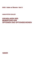 Cover: Grundlagen der Bewertung von Optionen und Optionsscheinen - Springer Gabler