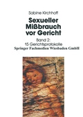 Cover: Sexueller Mi&szlig;brauch vor Gericht - VS Verlag f&uuml;r Sozialwissenschaften