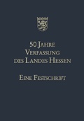 Cover: 50 Jahre Verfassung des Landes Hessen - VS Verlag f&uuml;r Sozialwissenschaften