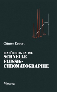 Abbildung von: Einführung in die Schnelle Flüssigchromatographie - Vieweg+Teubner Verlag