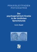 Cover: Der Psychogeriatrisch Kranke in der &Auml;rztlichen Sprechstunde - Vieweg+Teubner Verlag