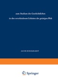Cover: zum Studium des Geschichtlichen in den verschiedenen Gebieten der geistigen Welt - VS Verlag f&uuml;r Sozialwissenschaften