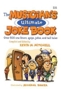Enlarge image Cover: The Musician's Ultimate Joke Book - Larkin Publications LLC