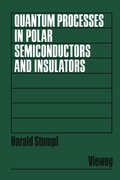 Cover: Quantum Processes in Polar Semiconductors and Insulators - Vieweg+Teubner Verlag