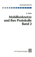 Cover: Mobilfunknetze und ihre Protokolle - Vieweg+Teubner Verlag